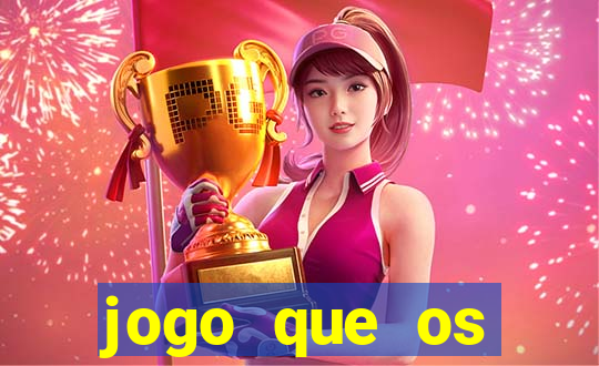 jogo que os famosos jogam para ganhar dinheiro